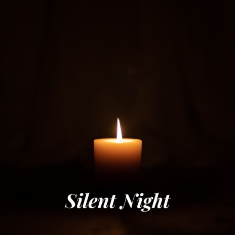 Silent Night | Boomplay Music