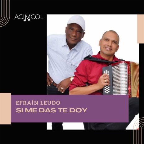 Si me Das te Doy | Boomplay Music