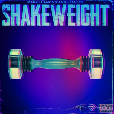 Shakeweight ft. ERA 9'5 | Boomplay Music