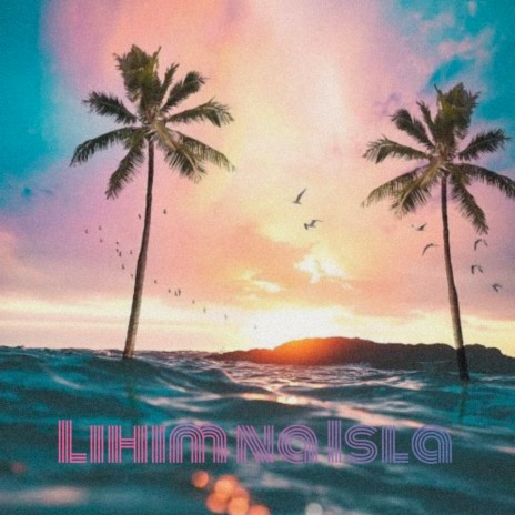 Lihim Na Isla | Boomplay Music