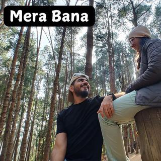 Mera Bana