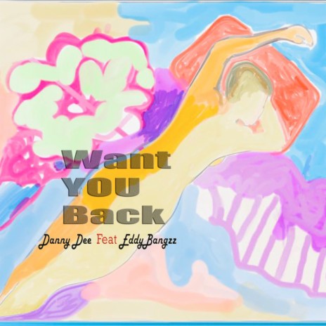 Want You Back ft. EddyBangzz | Boomplay Music
