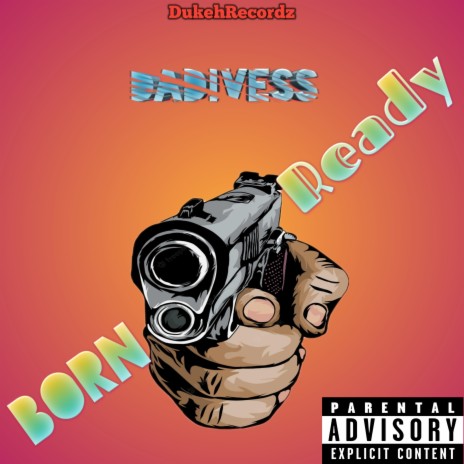 Born Ready | Boomplay Music