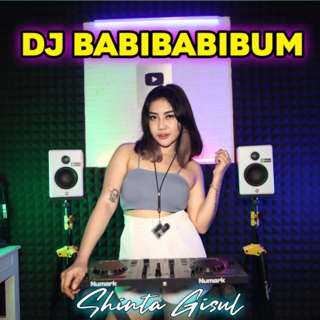 DJ BABIBABIBUM | Boomplay Music