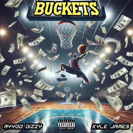 Buckets ft. Ayyoo Dizzy | Boomplay Music