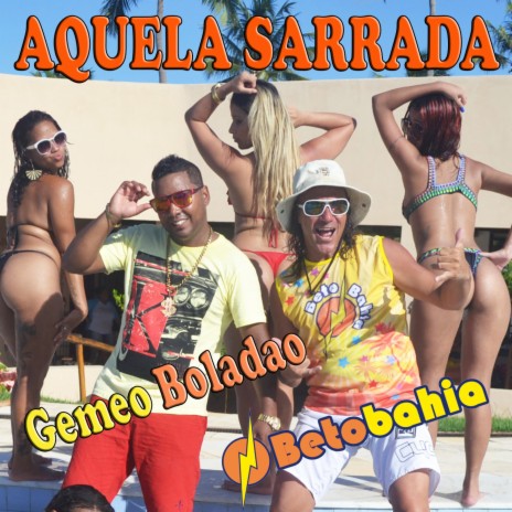 Aquela Sarrada ft. Gemeo Boladao | Boomplay Music