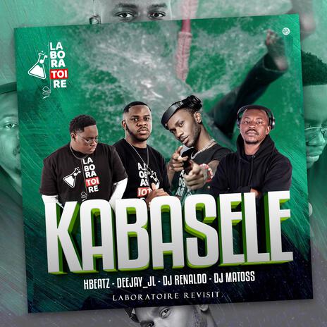 Kabasele (Laboratoire Revisit) ft. Deejay-JL, Dj Renaldo & Dj Matoss | Boomplay Music