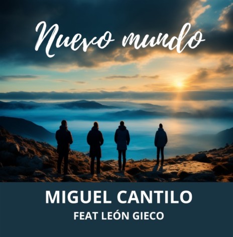 Nuevo mundo ft. León Gieco | Boomplay Music