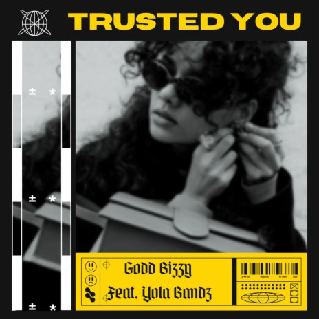 Trusted You ft. Yola Bandz | Boomplay Music