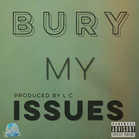 Bury My Issues