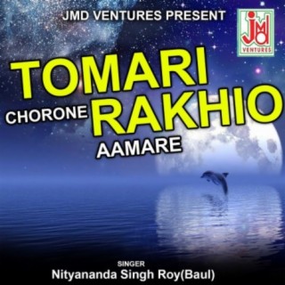 Tomari Chorone Rakhio Aamare