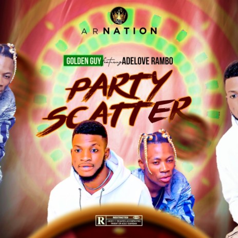 Party Scatter ft. Adelove Rambo | Boomplay Music