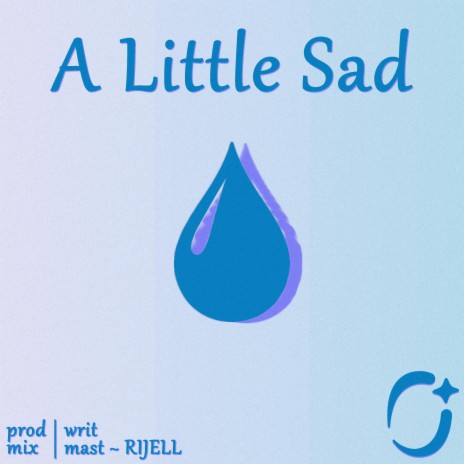 A Little Sad ✧