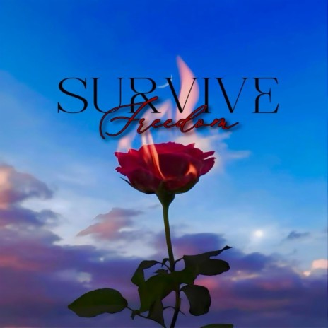 Survive | Boomplay Music