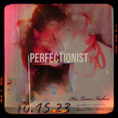 Perfectionist | Boomplay Music