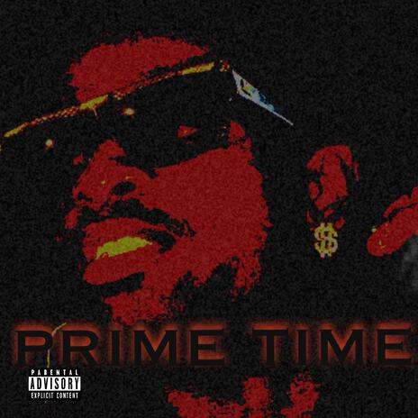 Prime Time | Boomplay Music