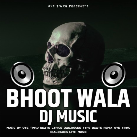 Bhoot Wala | Boomplay Music