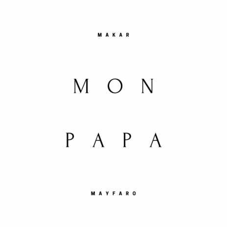 Mon Papa | Boomplay Music