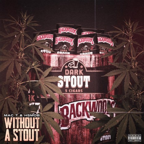 Without A Stout ft. Hsmob | Boomplay Music