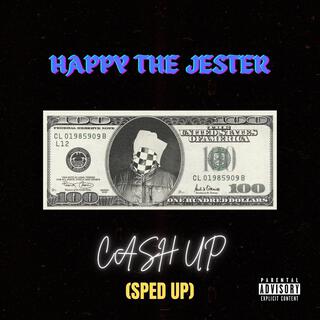 Cash Up (Sped Up)