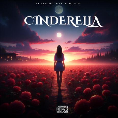 Cinderella ft. Skara & Sphiwe C Bob | Boomplay Music