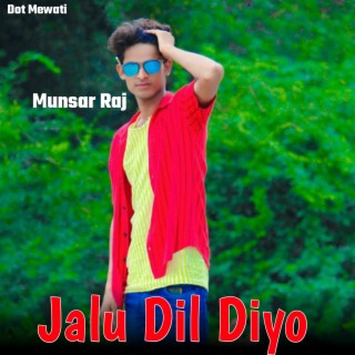 Jalu Dil Diyo