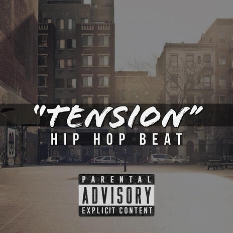 TENSION Hip Hop (Instrumental Beat) | Boomplay Music