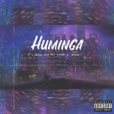 Huminga ft. Esjay D & Dredd | Boomplay Music