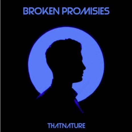 BROKEN PROMISES | Boomplay Music