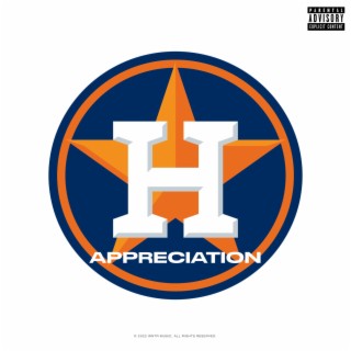 Houston Appreciation lyrics | Boomplay Music