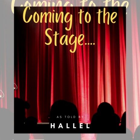 Coming to the Stage............