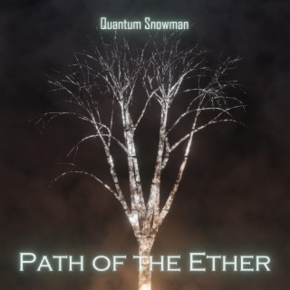 Path of the Ether