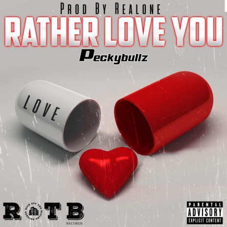 Rather Love You | Boomplay Music