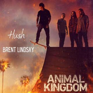 Hush (ft. tv show Animal Kingdom)