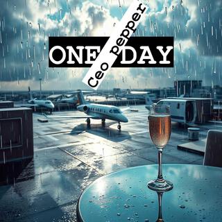 One Day lyrics | Boomplay Music