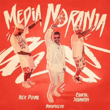 Media Naranja ft. Charly & Johayron & El Bandolero | Boomplay Music