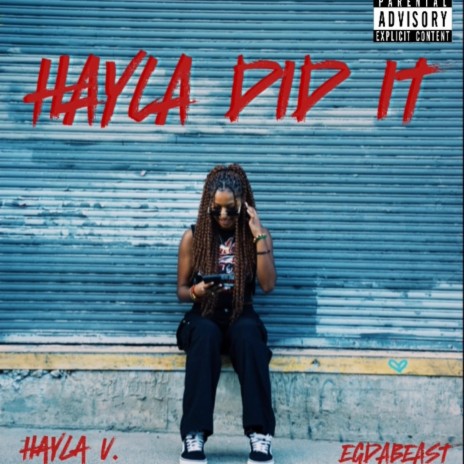 Hayla did it | Boomplay Music