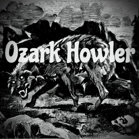 Ozark Howler