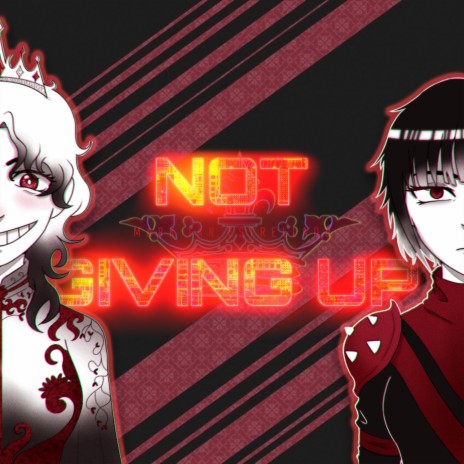Not Giving Up