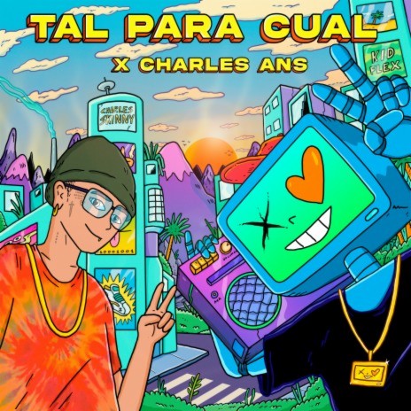 Tal Para Cual ft. Charles Ans | Boomplay Music