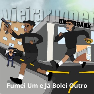 Fumei um Já Bolei Outro