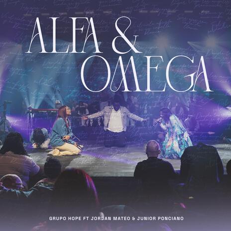 Alfa & Omega ft. Jordan Mateo | Boomplay Music