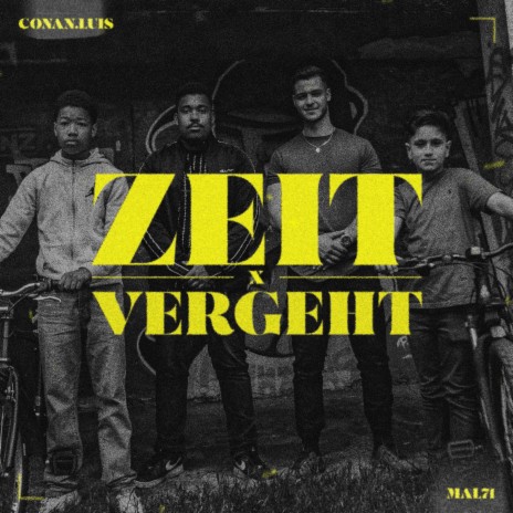 Zeit vergeht ft. MAL71 | Boomplay Music