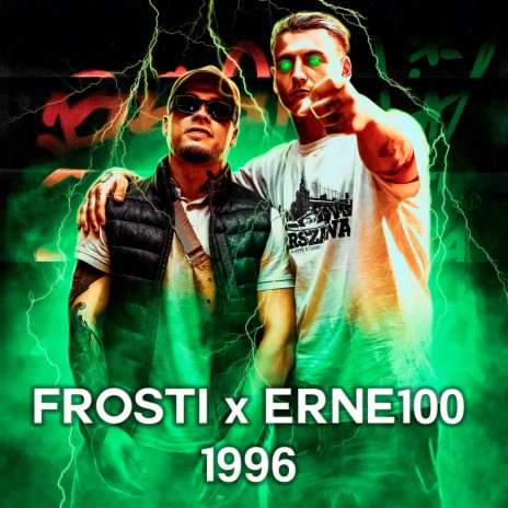 1996 ft. ERNE100, Pedro & francis