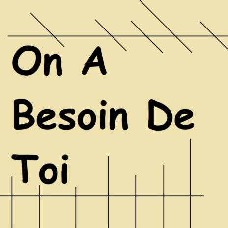 On a besoin de toi | Boomplay Music