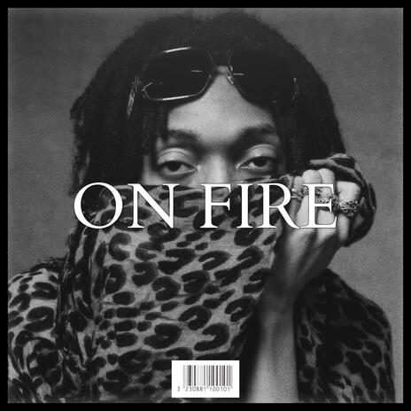 ON FIRE | Boomplay Music