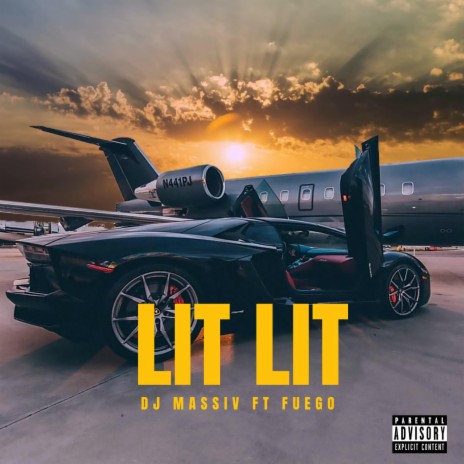 LIT LIT ft. Fuego the Profit | Boomplay Music