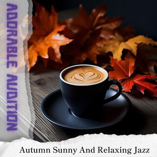 Autumn Sunny and Relaxing Jazz