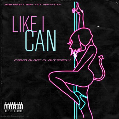 LIKE I CAN | Boomplay Music