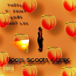 Boom Scoom (Remix)